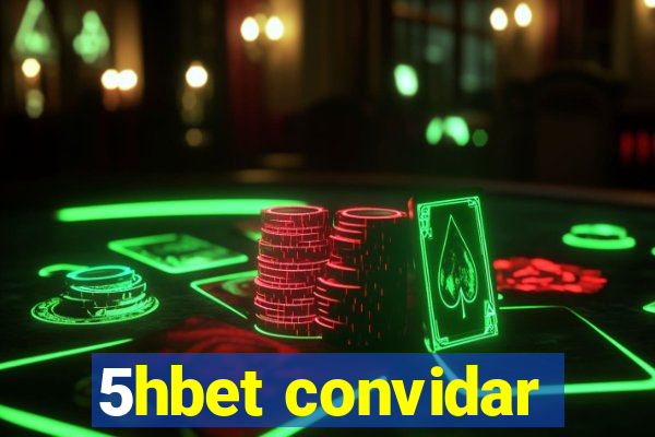 5hbet convidar