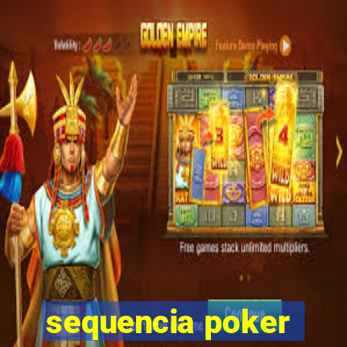 sequencia poker