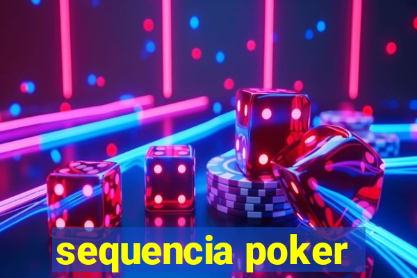 sequencia poker