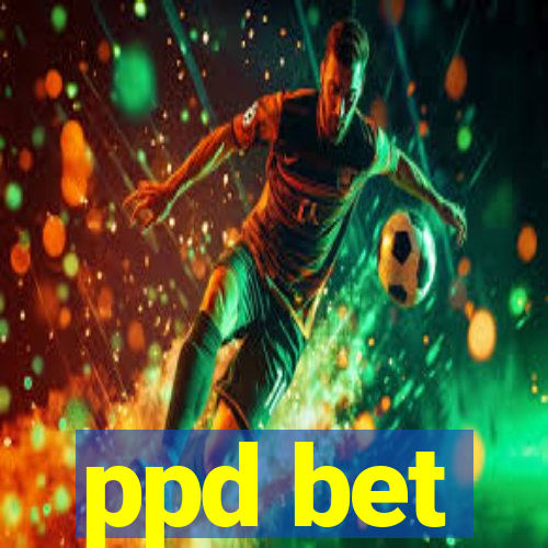 ppd bet