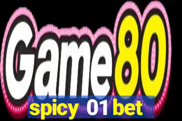 spicy 01 bet