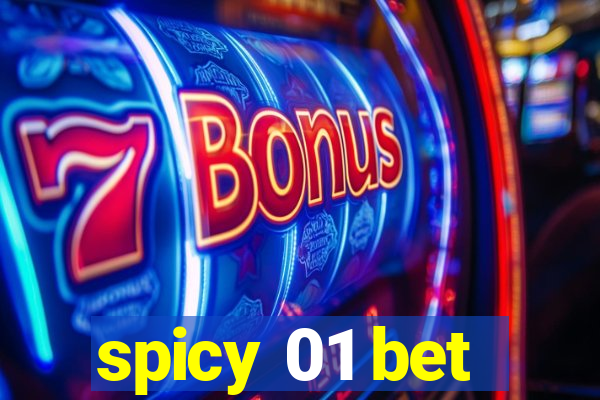 spicy 01 bet