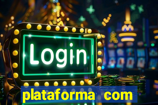 plataforma com deposito minimo de 5 reais