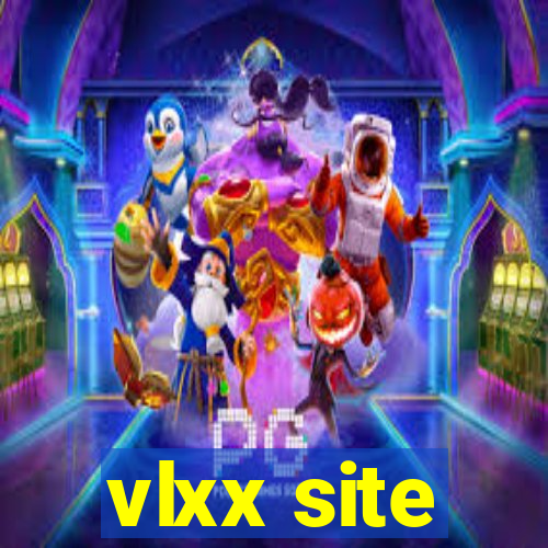 vlxx site