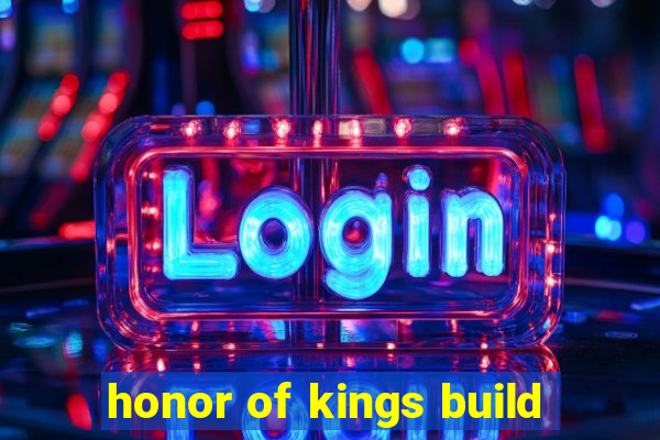 honor of kings build