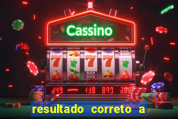 resultado correto a qualquer momento bet365