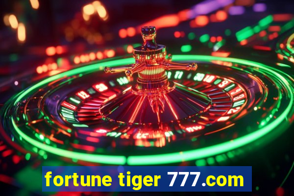 fortune tiger 777.com