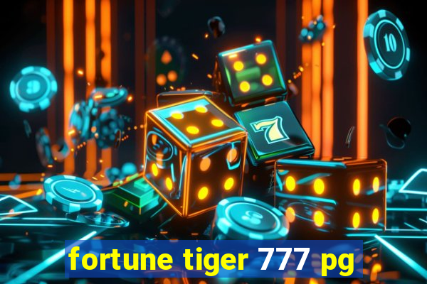 fortune tiger 777 pg