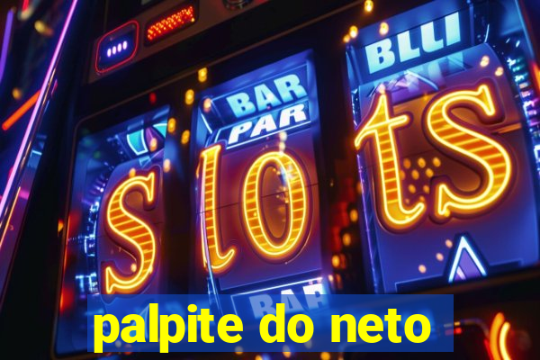 palpite do neto