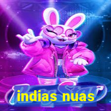 indias nuas