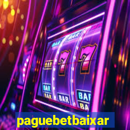 paguebetbaixar