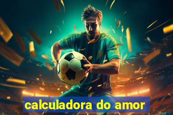 calculadora do amor