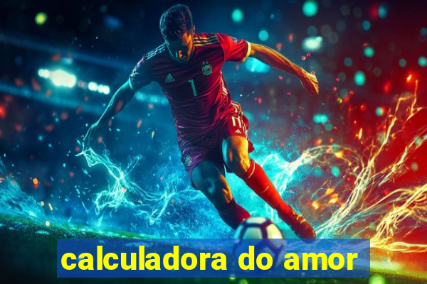 calculadora do amor