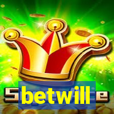 betwill