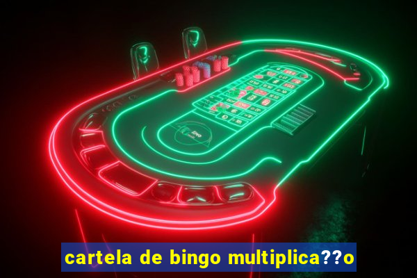 cartela de bingo multiplica??o