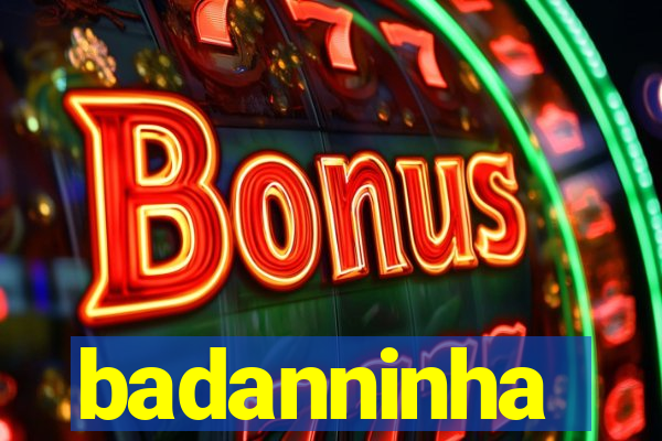 badanninha