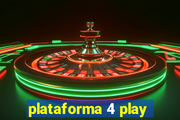 plataforma 4 play