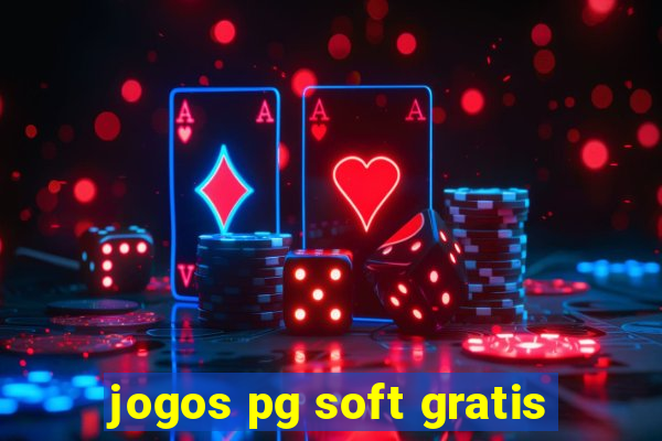 jogos pg soft gratis