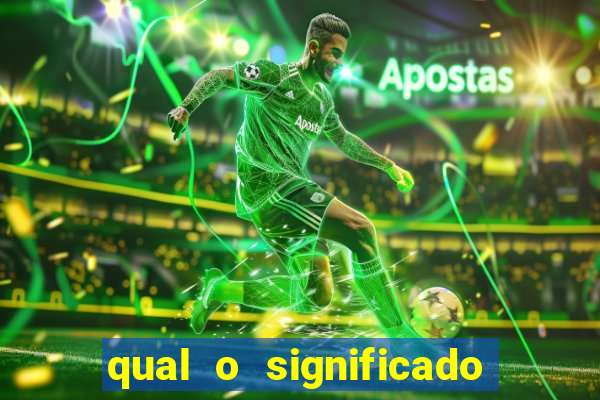 qual o significado do jogo