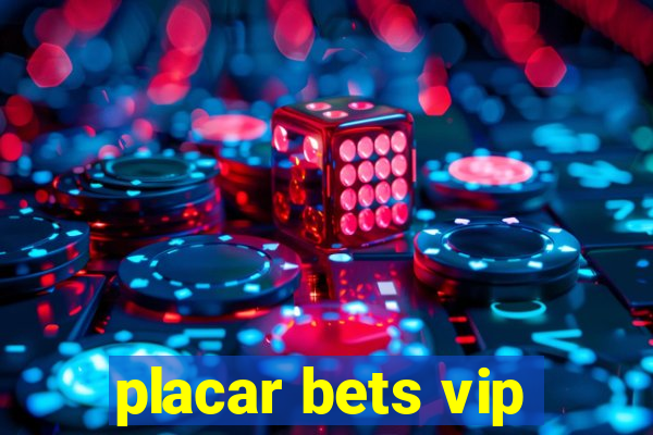 placar bets vip