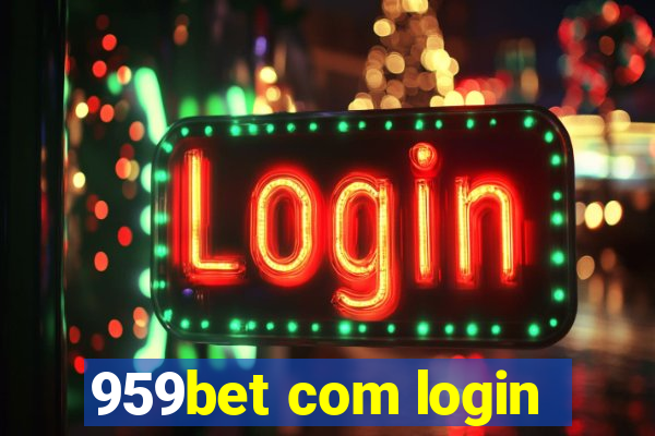 959bet com login