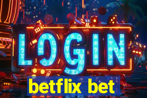 betflix bet