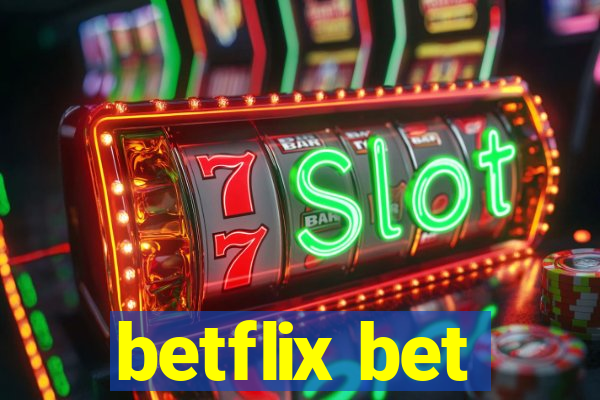 betflix bet