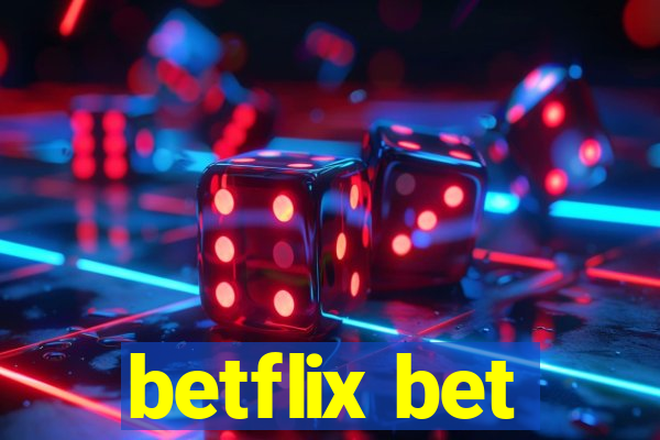 betflix bet