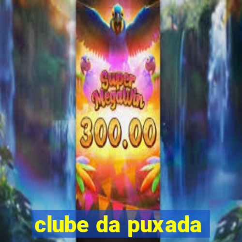 clube da puxada