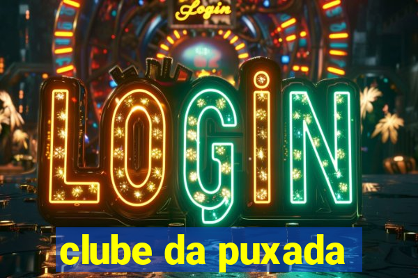 clube da puxada