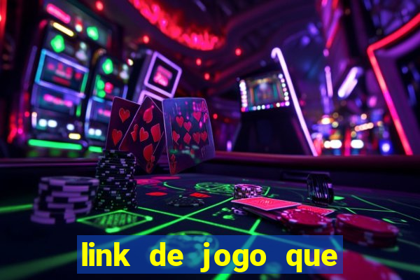 link de jogo que ganha dinheiro sem depositar