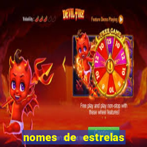 nomes de estrelas mais bonitos