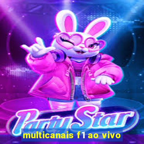 multicanais f1 ao vivo