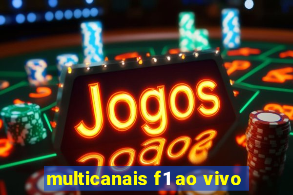 multicanais f1 ao vivo