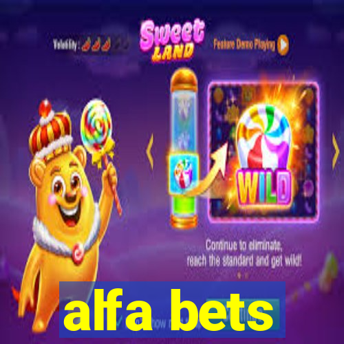 alfa bets