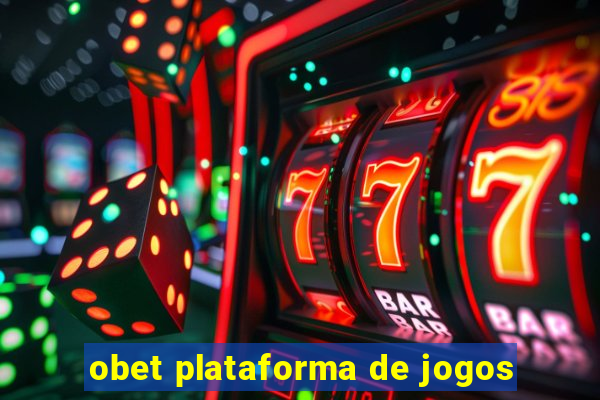 obet plataforma de jogos