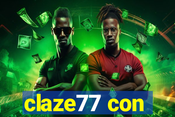 claze77 con