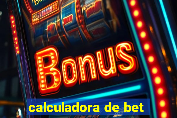 calculadora de bet