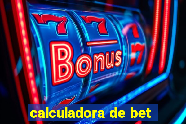 calculadora de bet