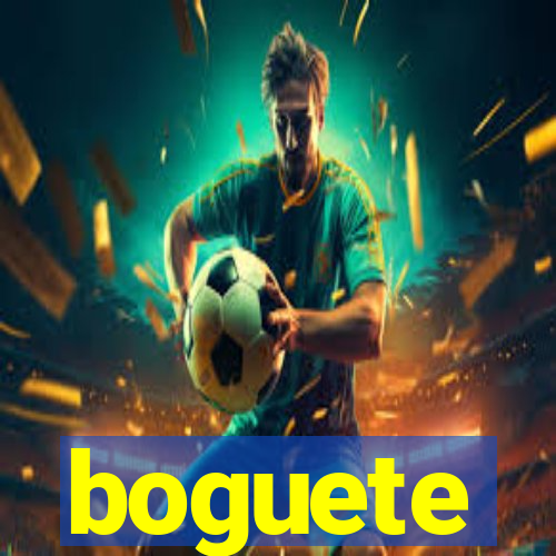 boguete