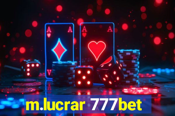 m.lucrar 777bet