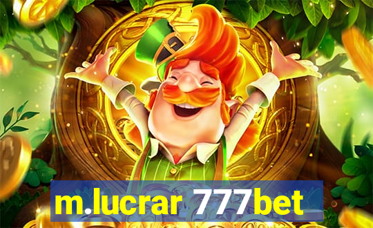 m.lucrar 777bet