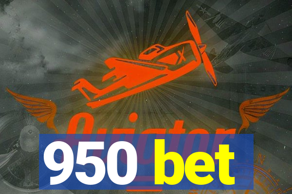 950 bet