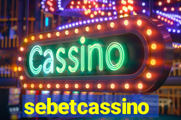 sebetcassino