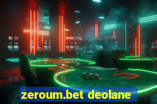 zeroum.bet deolane