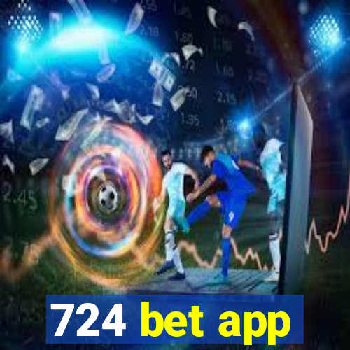 724 bet app