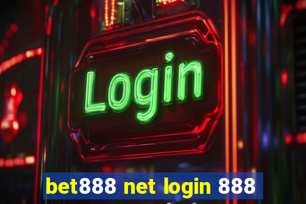 bet888 net login 888