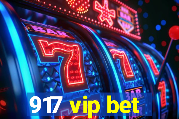 917 vip bet