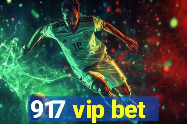 917 vip bet