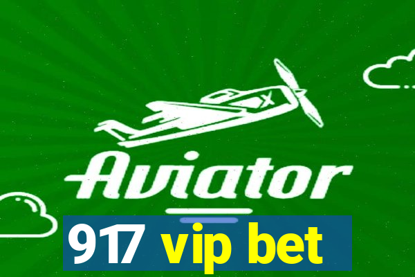 917 vip bet